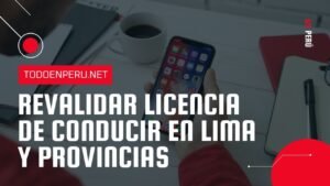 Renovar o revalidar la Licencia de Conducir – Brevete