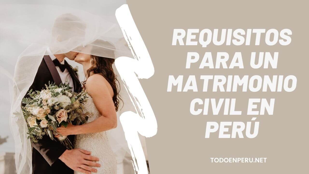 Requisitos para un matrimonio civil en Perú