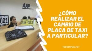 Lee más sobre el artículo ¿Cómo realizar el cambio de placa de taxi a particular?